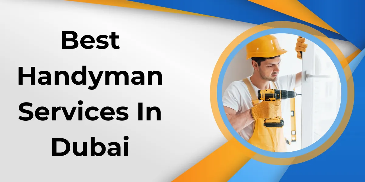 Handyman Services In Dubai