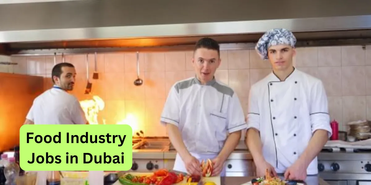 Food Industry Jobs in Dubai