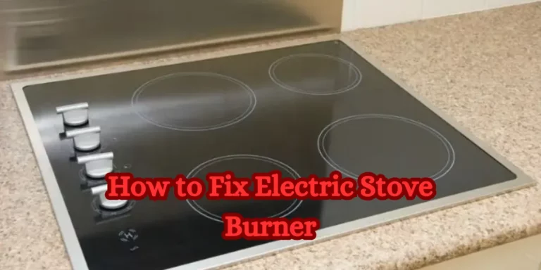 How to Fix Electric Stove Burner