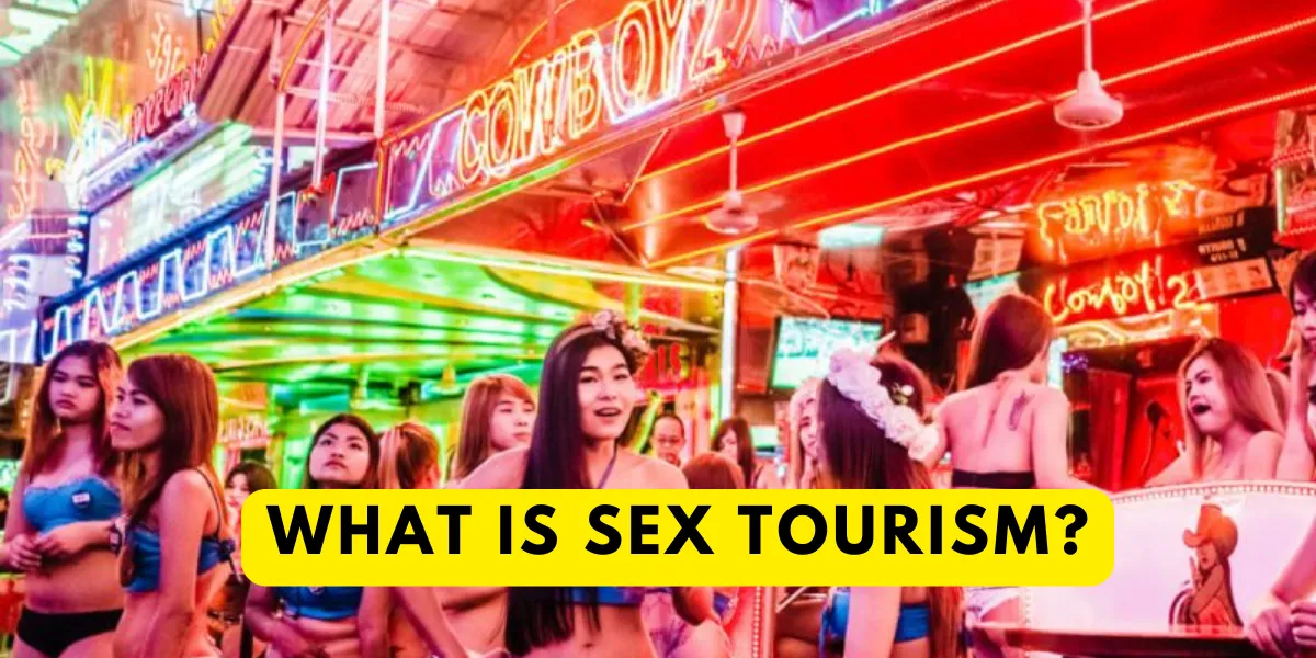 What is Sex Tourism?