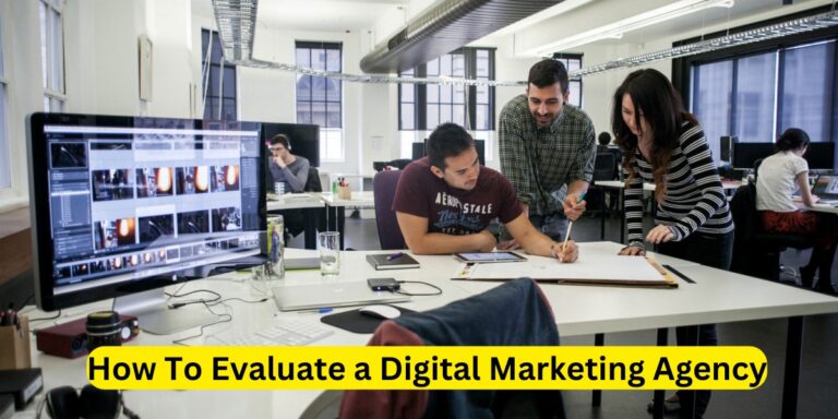 Evaluating a Digital Marketing Agency