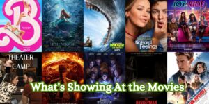What's Showing At the Movies